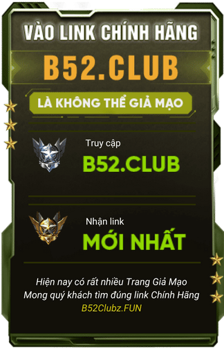 link-chinh-hang-b52club